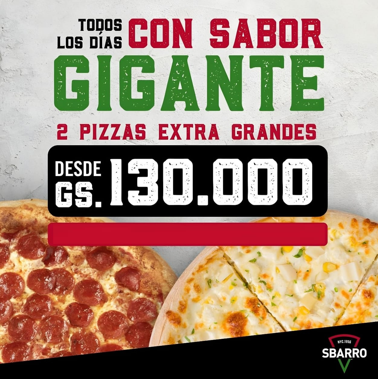 2 Pizzas EXTRAGRANDES Clásicas + Pepperoni